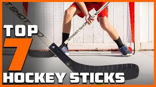 Top 7 Best Hockey Sticks for Performance [upl. by Eeryk]