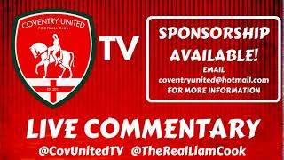 Coventry United vs Histon FC  LIVE COMMENTARY [upl. by Olnton832]