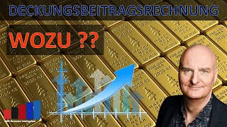 MEHR GEWINN Steuerungsinstrument Deckungsbeitragsrechnung [upl. by Yonatan]