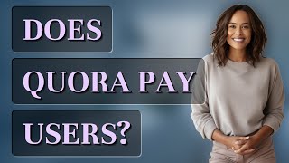 Does Quora pay users [upl. by Beuthel]