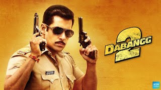 Dabangg 2 Full Movie  Salman Khan  Sonakshi Sinha  Prakash Raj  Review amp Fact HD [upl. by Muiram]