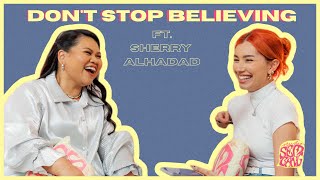 Studio Sembang  Dont Stop Believing ft Sherry Alhadad [upl. by Tyre]