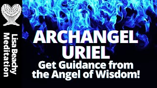 ARCHANGEL URIEL 💙 Get Guidance from the Angel of Wisdom [upl. by Arrakat]