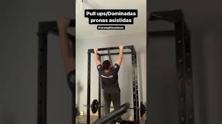 Pull ups asistidasDominadas pronas asistidas [upl. by Suez]