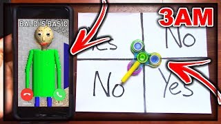 DO NOT PLAY CHARLIE CHARLIE FIDGET SPINNER WHEN CALLING BALDI’S BASIC AT 3AM THIS IS WHY [upl. by Acenahs945]