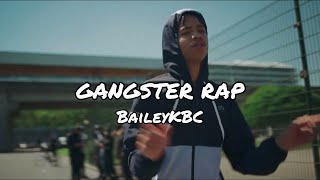 Bailey KBC  Gangster Rap Remix [upl. by Kristie]