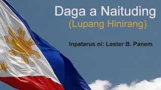 Daga A Naituding Lupang Hinirang Ilokano Version with vocals [upl. by Lorri]