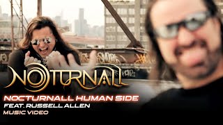 NOTURNALL Feat RUSSELL ALLEN  Nocturnall Human SIde Official Video [upl. by Dirgni]