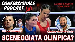 Confessionale Podcast ep69  Carini Vs Khelif sceneggiata olimpica [upl. by Ailemor]