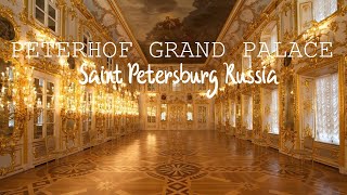 PETERHOF GRAND PALACE SAINT PETERSBURG RUSSIA  BEST PALACE IN THE WORLD [upl. by Idoux]