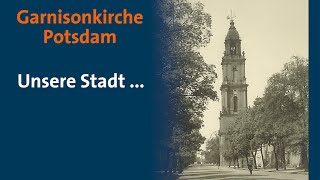 Garnisonkirche Potsdam  Unsere Stadt So oder so Spot mit Glockenspiel  Mitteschön [upl. by Thurlow]