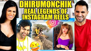 DHIRUMONCHIK  REAL LEGENDS OF INSTAGRAM REELS  REACTION [upl. by Eirahs]