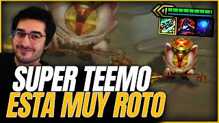 EL SUPER TEEMO NO ATIENDE A RAZONES 🤯 ES UN DIOS [upl. by Edgar725]