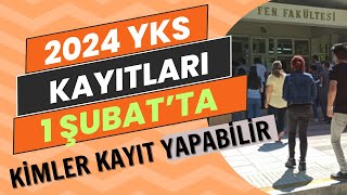 2024 YKS Üniversite Sınavı Kayıtları 1 Şubatta Başlıyor Yksye Kimler Girebilir [upl. by Hamaso612]