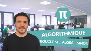 Algorithmique  Boucle Si Alors Sinon  Mathématiques  Bas S  digiSchool [upl. by Kcinom]