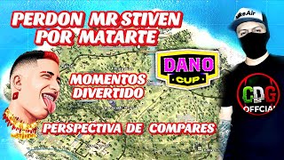 PERSPECTIVA DE COMPARES PIDE PERDON A MR STIVEN MOMENTOS DIVERTIDOS DE COMPARES EN LA DANO CUP [upl. by Mauer]