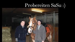 Probereiten bei Sonja [upl. by Sallie]