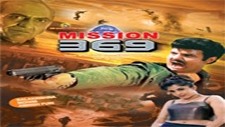 MISSION 369  मिशन 369  Full Length Action Hindi Movie [upl. by Stockwell]