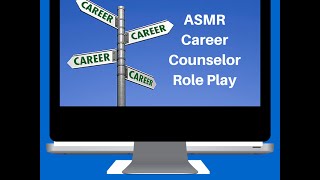 Career Counselor Role Play ASMR [upl. by Jerome403]