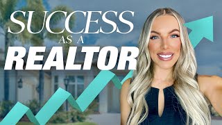 How to Be SUCCESSFUL as a Real Estate Agent 7 HUGE tips [upl. by Ardine]