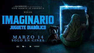 Imaginario Juguete Diabólico  14 de marzo sólo en cines  De Blumhouse [upl. by Esmeralda]