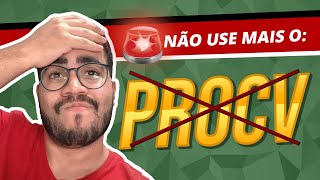 PROCV no Excel  NÃO USE MAIS  Isso é importante Entenda aqui [upl. by Siekram]