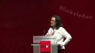 Bundeskongress 2014  Rede Andrea Nahles [upl. by Zsuedat993]