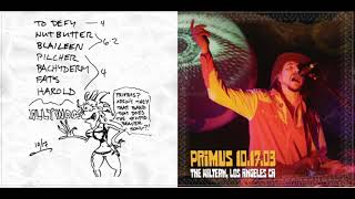 Primus Live 20031017 Wiltern Theater  Los Angeles CA [upl. by Aruasi]