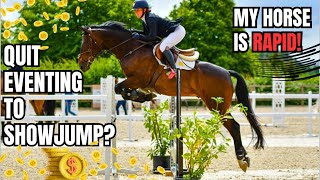 QUIT EVENTING TO SHOWJUMP  MY HORSE IS RAPID  VLOG 105 [upl. by Deming]