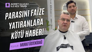 25 Yıllık Bankacıdan İnanılmaz Tüyolar Para Nasıl Kazanılır  Ahmet Uluçay ile Kes Tıraşı [upl. by Tate]