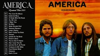 The Best of America Full Album  America Greatest Hits Playlist 2021  America Best Songs Ever [upl. by Humble]