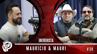 MAURICIO E MAURI  Podcast Segundeiro Raiz 30 [upl. by Julius985]