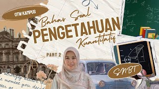 Bahas Soal SNBT 2024 Pengetahuan Kantitatif Part 2 [upl. by Rory]