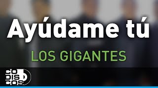 Ayúdame Tú Los Gigantes Del Vallenato  Audio [upl. by Leoni]