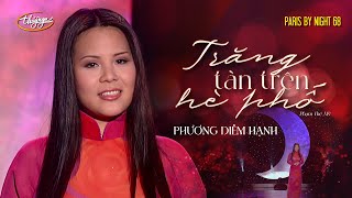 PBN 68  Phương Diễm Hạnh  Trăng Tàn Trên Hè Phố [upl. by Simonne200]