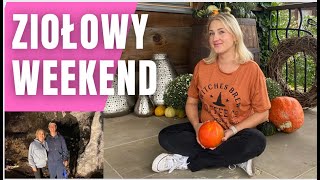 🌿 ZIOŁOWY JESIENNY WEEKEND 🌿 WEEKENDOWY VLOG 🌿 JUST TYNA [upl. by Hurleigh82]