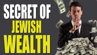 10 Reasons Why Jewish People Are Richer And How To Leverage These For Financial Freedom [upl. by Otrepur]