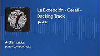 La Excepción  Cerati  Backing Track para Guitarra [upl. by Skipper]