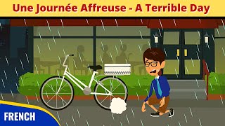 Une Journée Affreuse Histoire  Best Short Stories to Improve Your French Conversation [upl. by Annahsar]