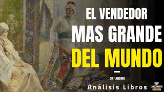 EL VENDEDOR MAS GRANDE DEL MUNDO Enfoque de Og Mandino Resumen de Libros de Ventas Recomendados [upl. by Yrohcaz]