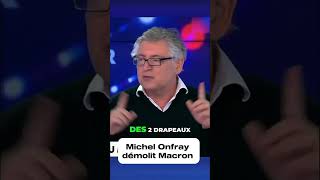 Michel Onfray s’attaque à Emmanuel Macron shortvideo macron lepen lfi rn melenchon [upl. by Avaria294]