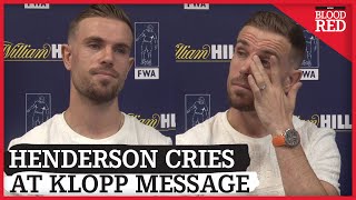 Jordan Henderson Cries at Emotional Message from Jurgen Klopp [upl. by Imugem]