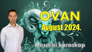 OVAN Horoskop za Avgust 2024 horoskop [upl. by Nnazus]