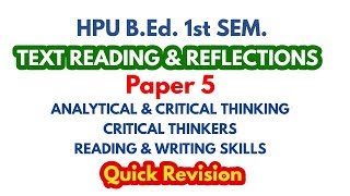 TEXT READING AND REFLECTIONS  HPU BED1st SEM  ANALYTICAL amp CRITICAL THINKING [upl. by Lramaj]