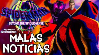 MALAS NOTICIAS para SPIDERMAN BEYOND THE SPIDERVERSE  TODO lo NUEVO del ESTRENO SpiderVerse 3 [upl. by Eivi]