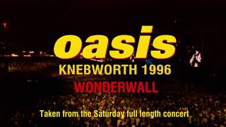 Oasis  Wonderwall Live at Knebworth 10 August ’96 [upl. by Odlabu]