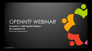 November 2023 OpenNTF Webinar HCL Sametime v12 [upl. by Alleusnoc]