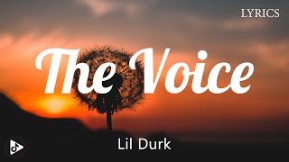 Lil Durk  The Voice Lyrics [upl. by Awuhsoj]