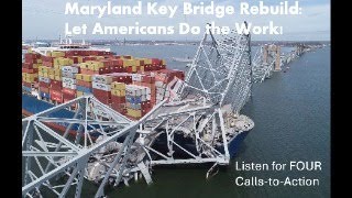 Maryland Key Bridge Rebuild Let Americans Do the Work immigration [upl. by Aitsirt685]