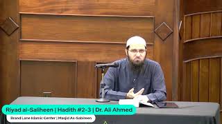 Riyad alSaliheen  Hadith 23  Shaykh Dr Ali Ahmed [upl. by Yakcm]